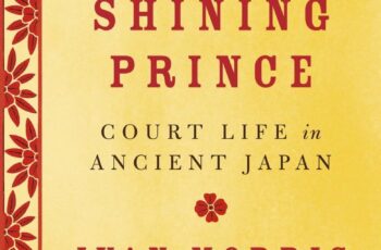 The World of the Shining Prince by Ivan Morris