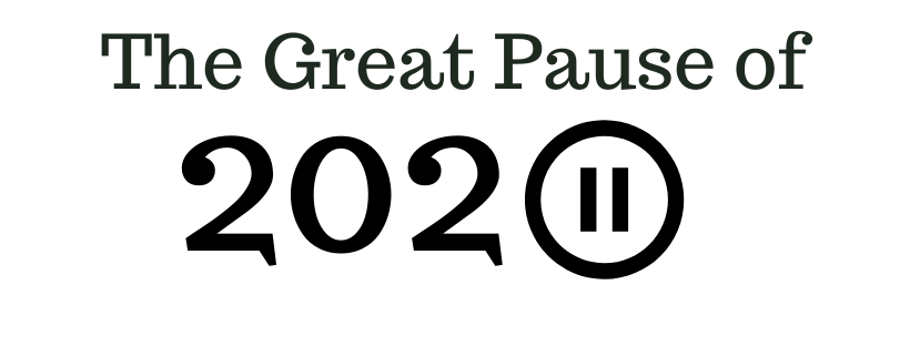 great pause of 2020