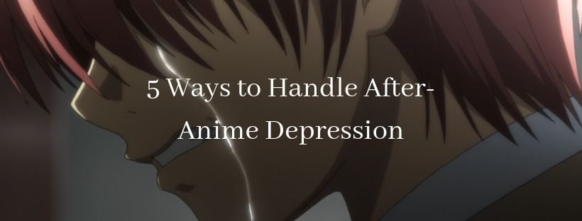 after anime depression