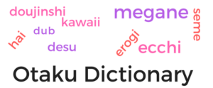 otaku dictionary