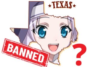 Texas Senate Bill 20, Obscenity, and Banning Anime and Manga